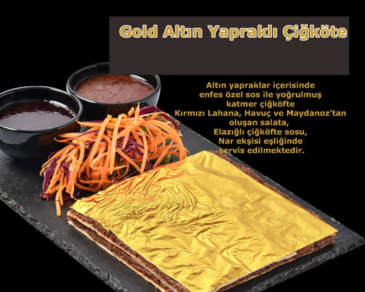 Gold Altın Yapraklı Çiğ Köfte